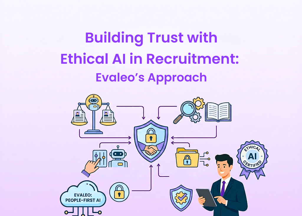Building Trust with Ethical AI in Recruitment: Evaleo’s Approach